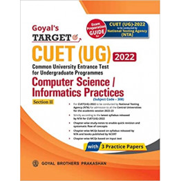 Goyal Target CUET (UG) Computer Science / Informatics Practices (Section - 2) 2022